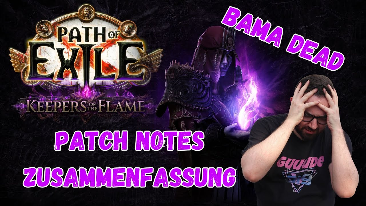 [Path of Exile] Patchnotes Zusammenfassung für 3.27 Keepers of the Flame
