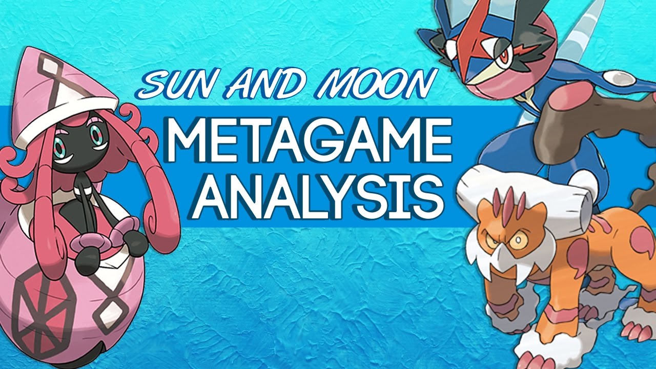Pokemon Sun and Moon: Current Metagame Analysis