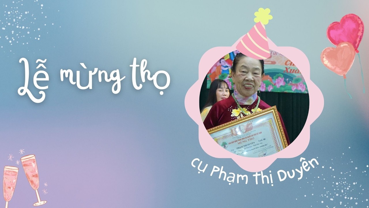 Lễ mừng thọ 80 của bà nội Phạm Thị Duyên