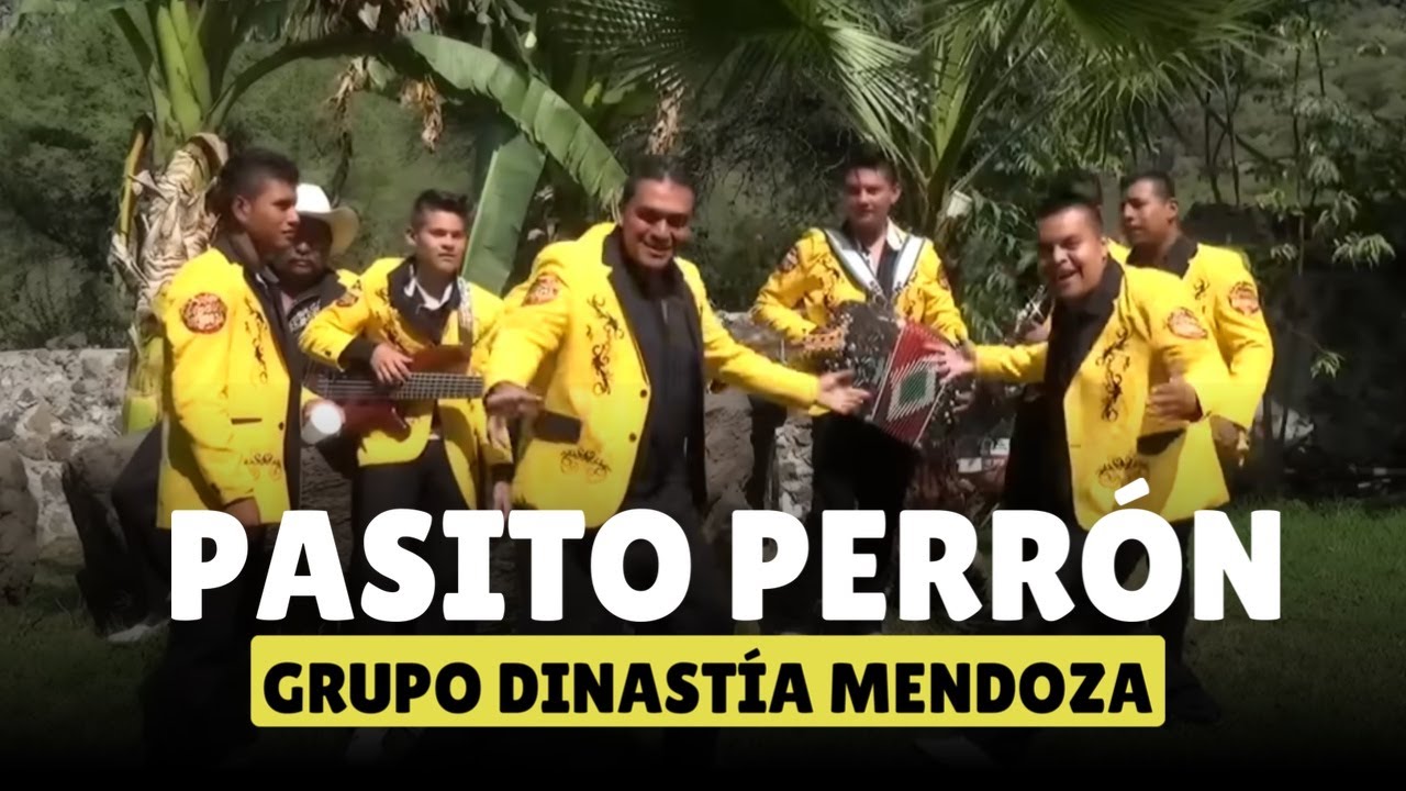 El Pasito Perron- GRUPO DINASTIA MENDOZA  [VIDEO OFICIAL] | MusiCanal