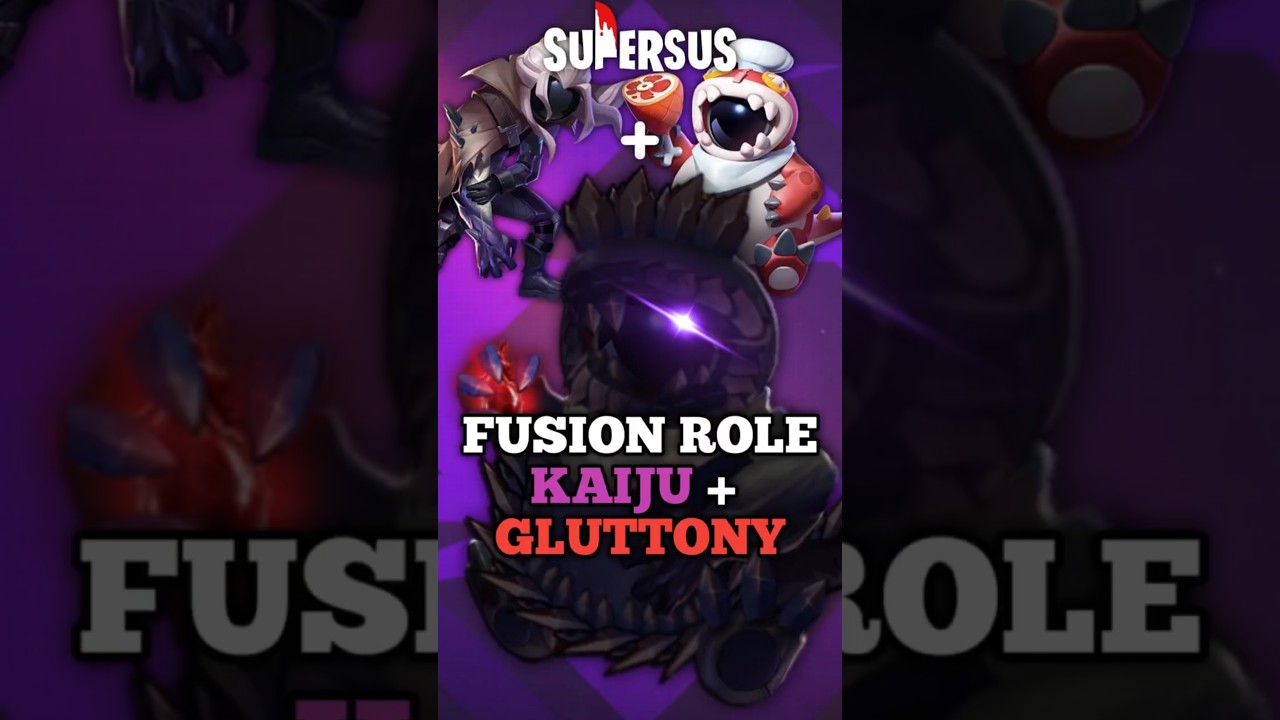 FUSION ROLE KAIJU + GLUTTONY - Super Sus 