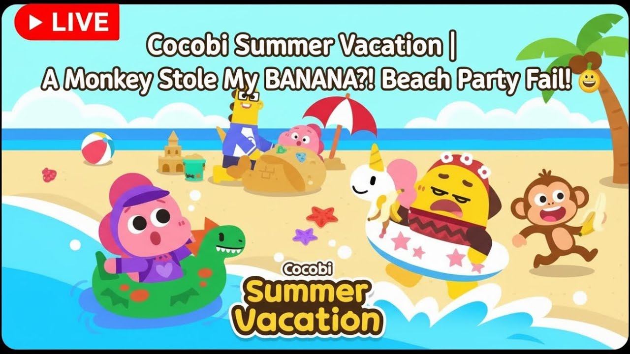 🔴 LIVE: Cocobi Summer Vacation | A Monkey Stole My BANANA?! 🐒🍌 Beach Party Fail!