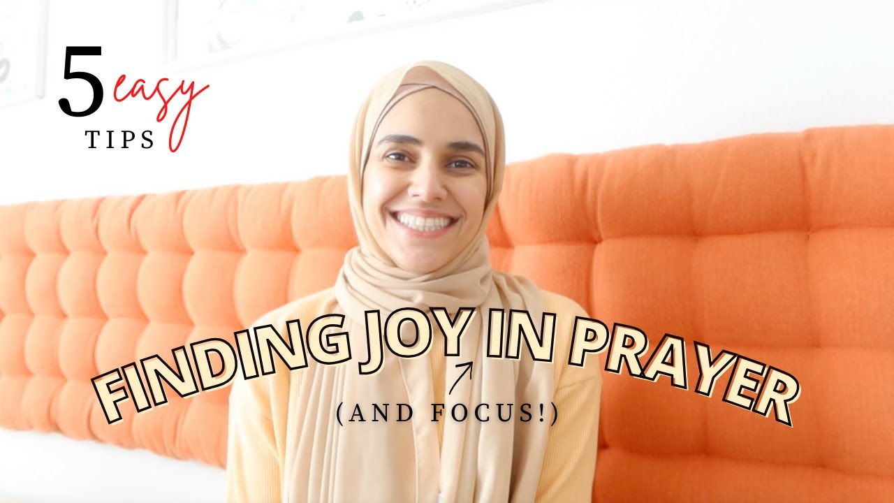 Rediscover Joy in Prayer | 5 Steps