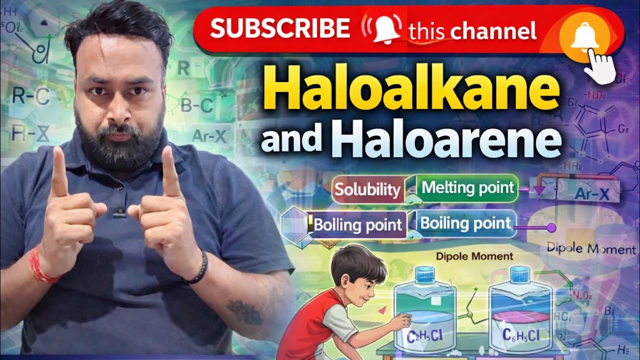 Lecture-4 physical properties of haloalkane and haloarene in easy way. #class12 #chemistryclass12 