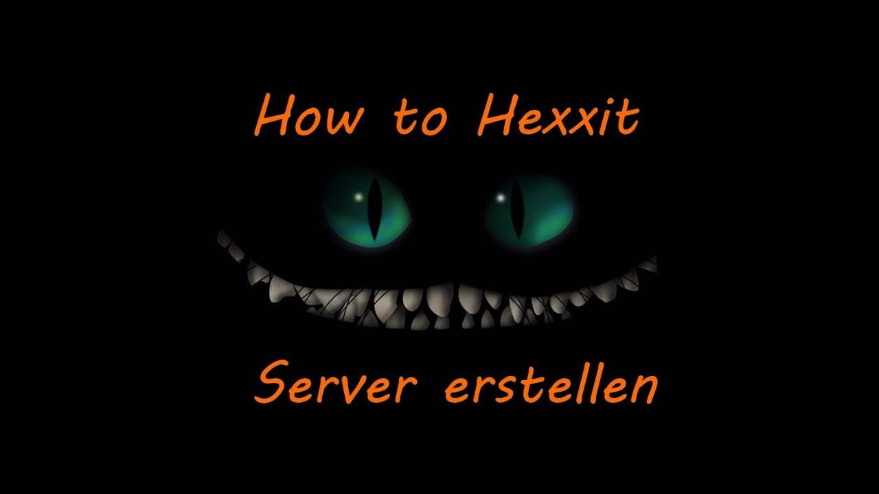 How to: Richtig einen Hexxit Server erstellen [Deutsch] [HD]