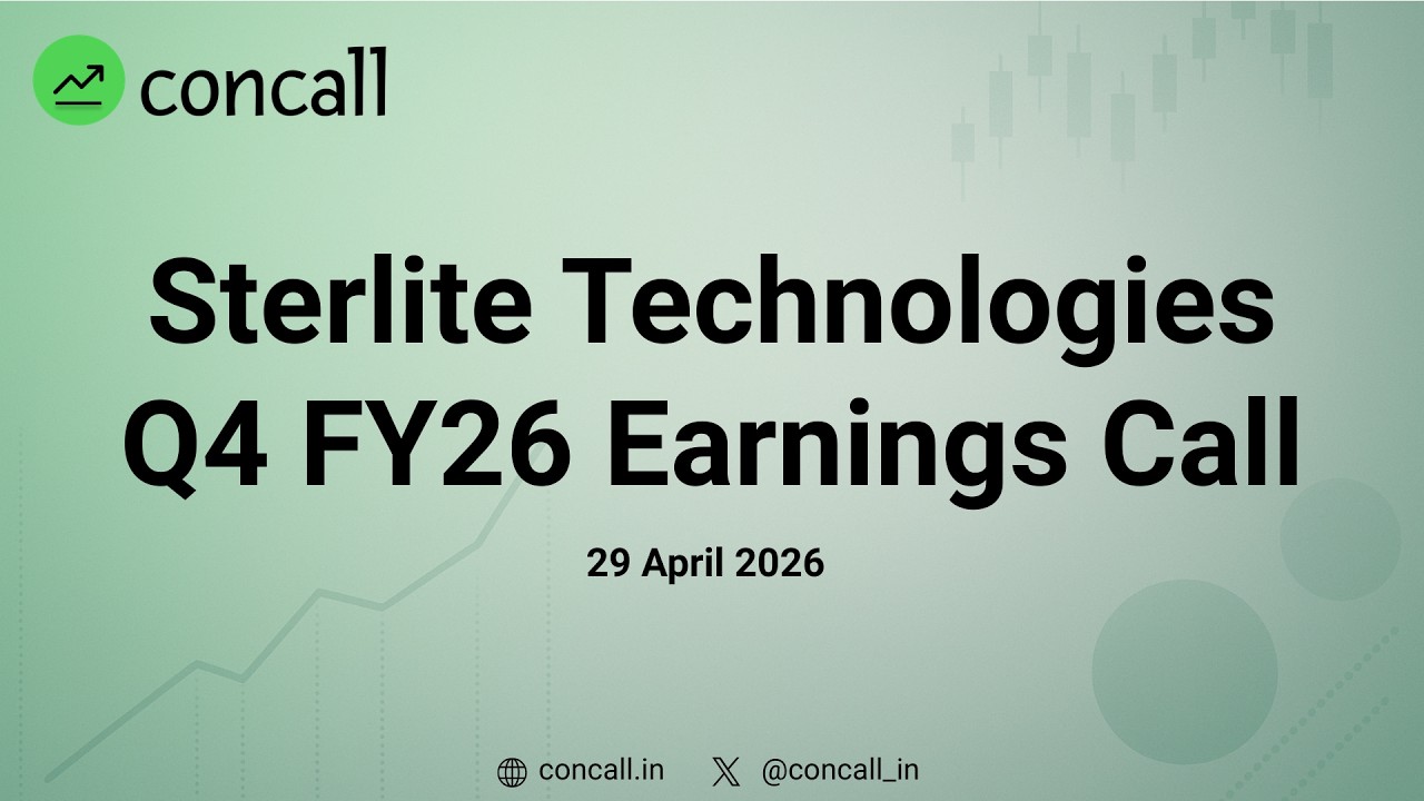 Sterlite Technologies Q4 FY26 Earnings Conference Call | Concall.in