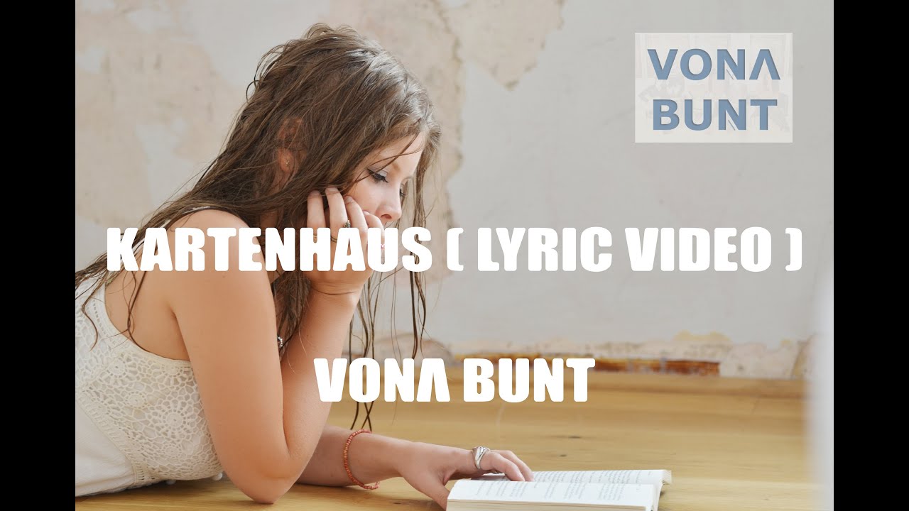 VONA BUNT - KARTENHAUS (Lyric Video)