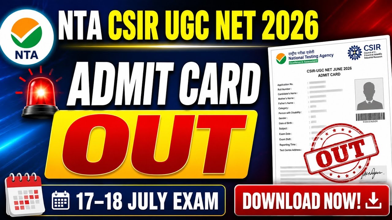 NTA CSIR NET June 2026 Admit Card OUT | 🚨 Download Now