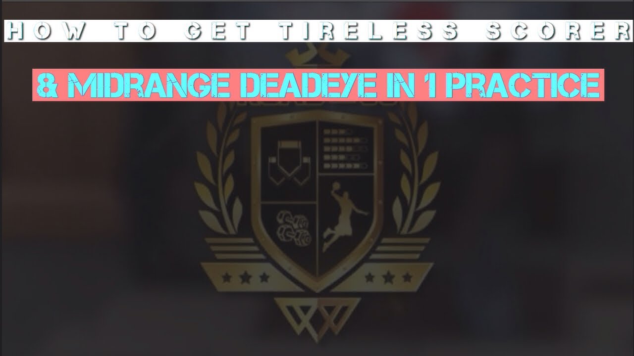 NBA 2K18 | HOW TO UNLOCK TIRLESS SCORER & MIDRANGE DEADEYE IN ONE PRACTICE! FASTEST METHOD
