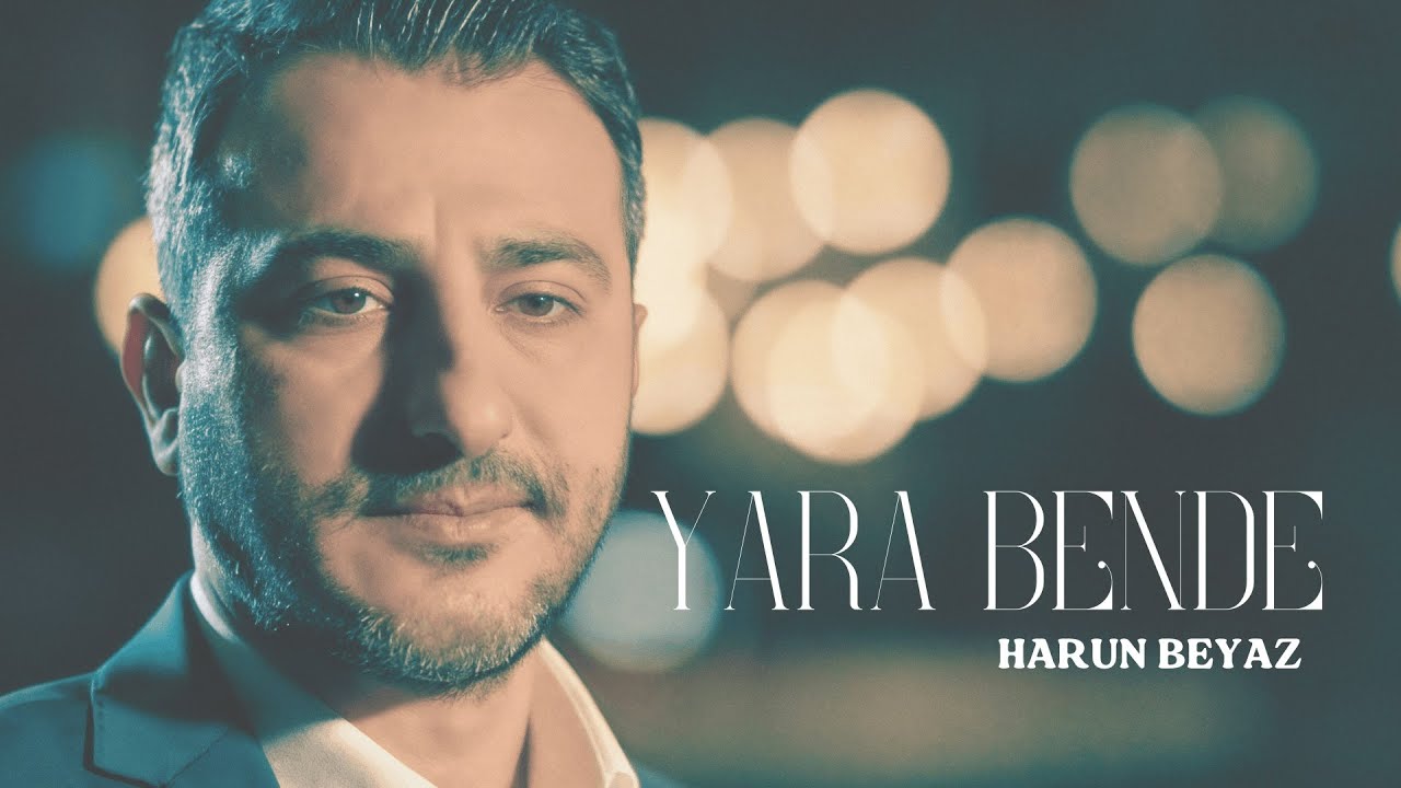 Yara Bende - Harun Beyaz I Slow Müzik