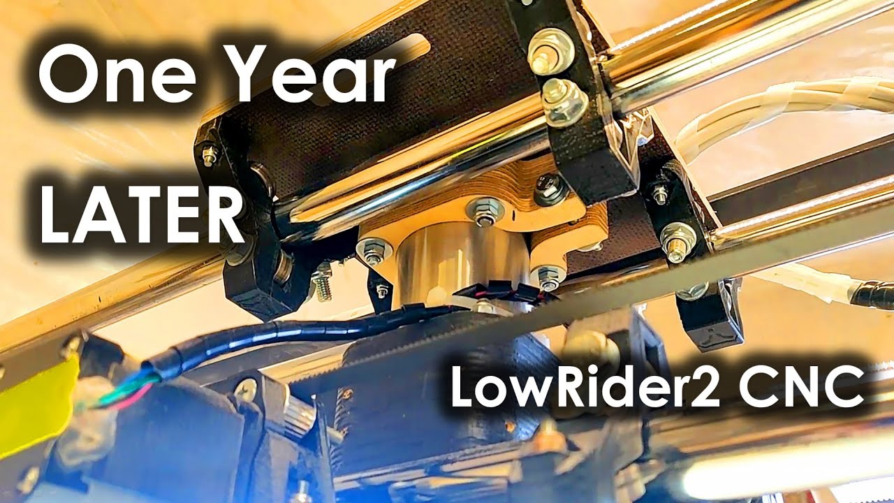 LowRider2 CNC  - One Year Later (Overview and modifications)