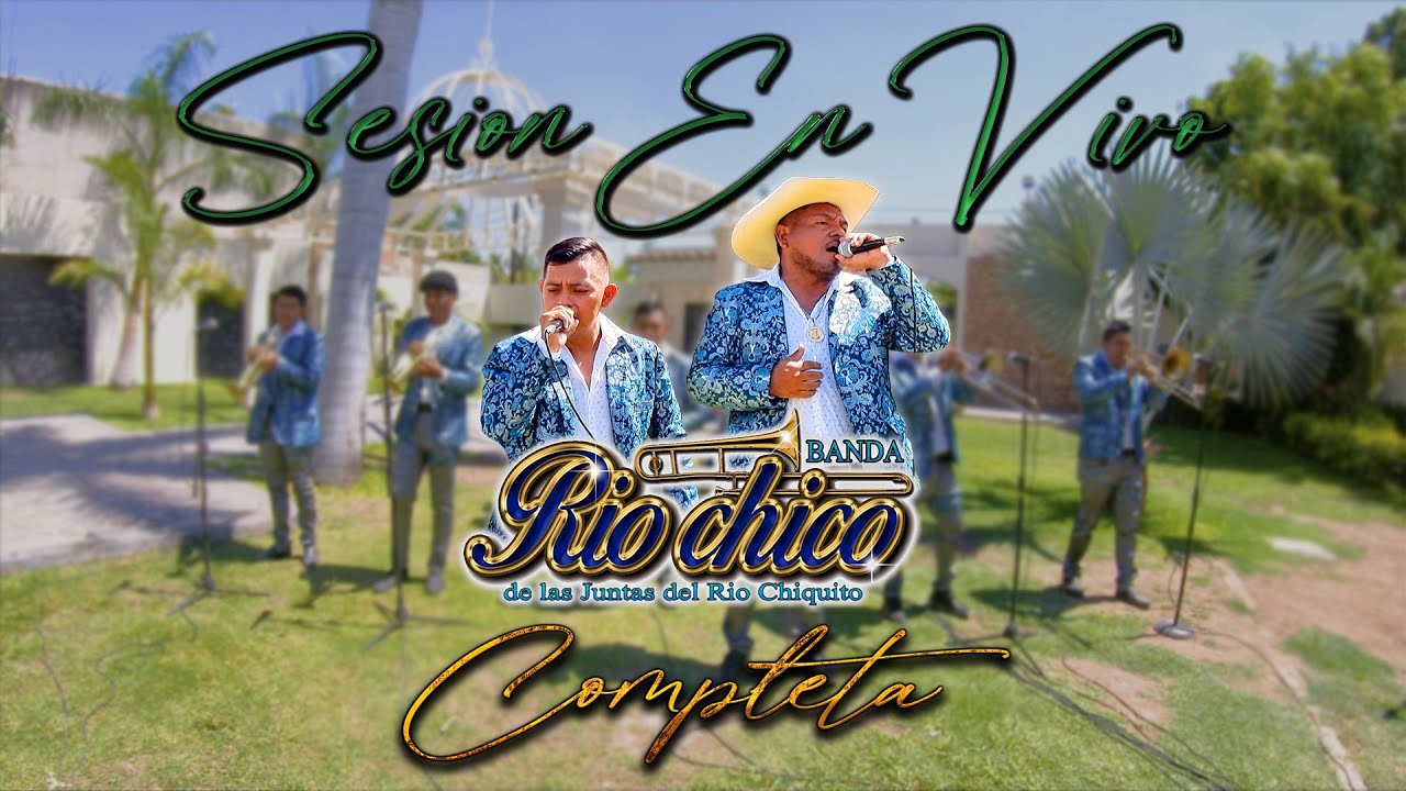 Banda Rio Chico Sesion En Vivo [Volumen 3 Completa]