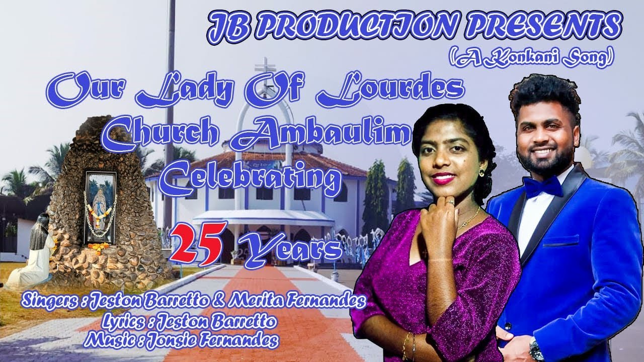 Ambaulim Church Celebrating 25 Years // New Konkani Song // JB Production // Jeston Barretto