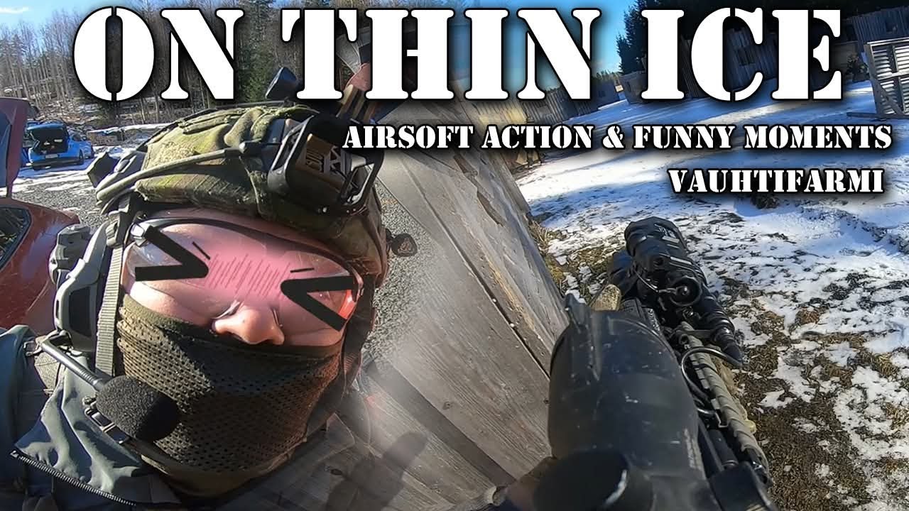 On Thin Ice / Is Airsoft Even Funny?