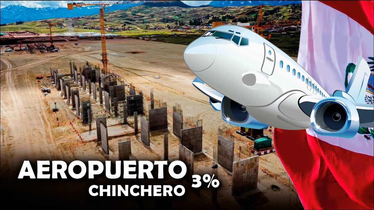Aeropuerto Internacional de Chinchero en 3%
