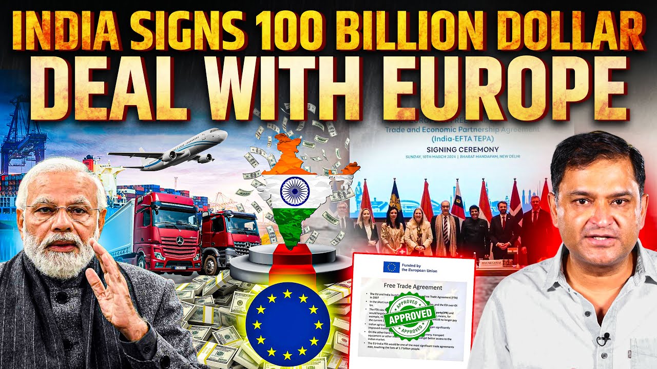 India & EFTA Signed Historic Agreement With a $100 Billion Investment Commitment | Major Gaurav Arya