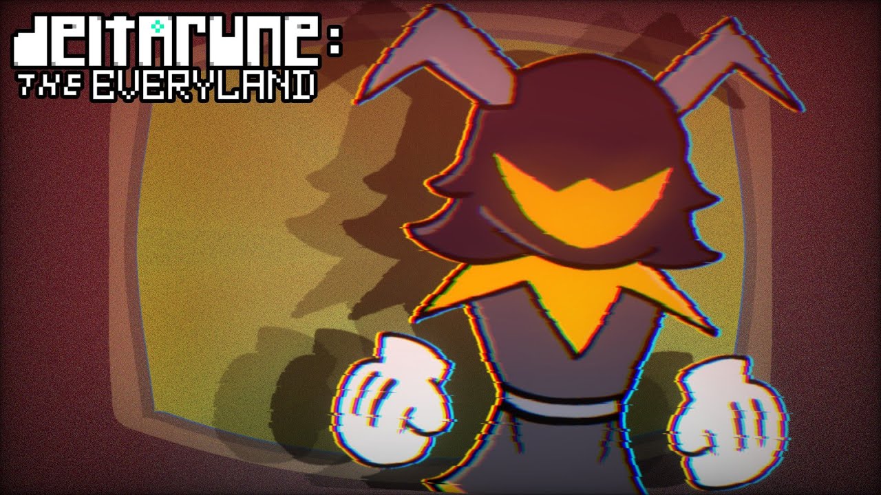 [DELTARUNE: The Everyland] W STREAM