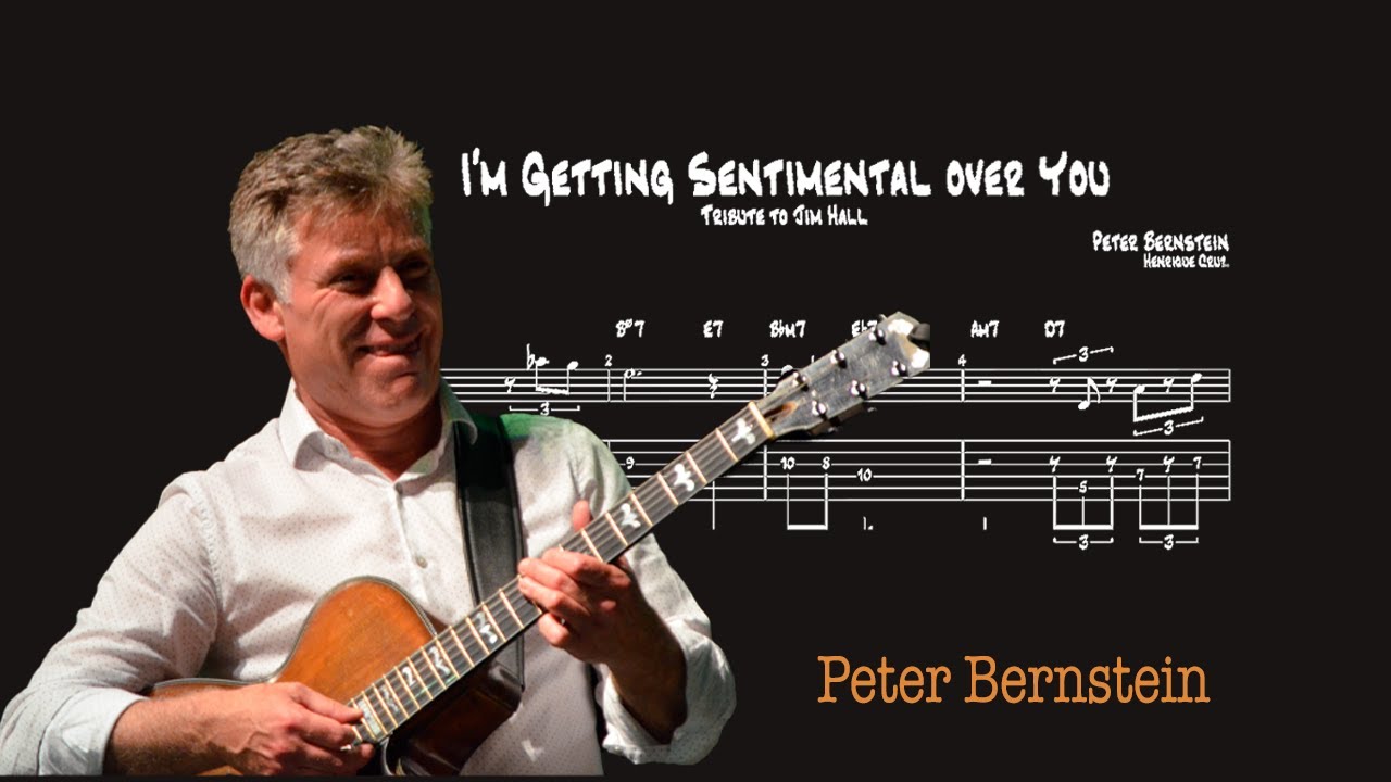 I´m Getting Sentimental Over You - Peter Bernstein (Transcription)