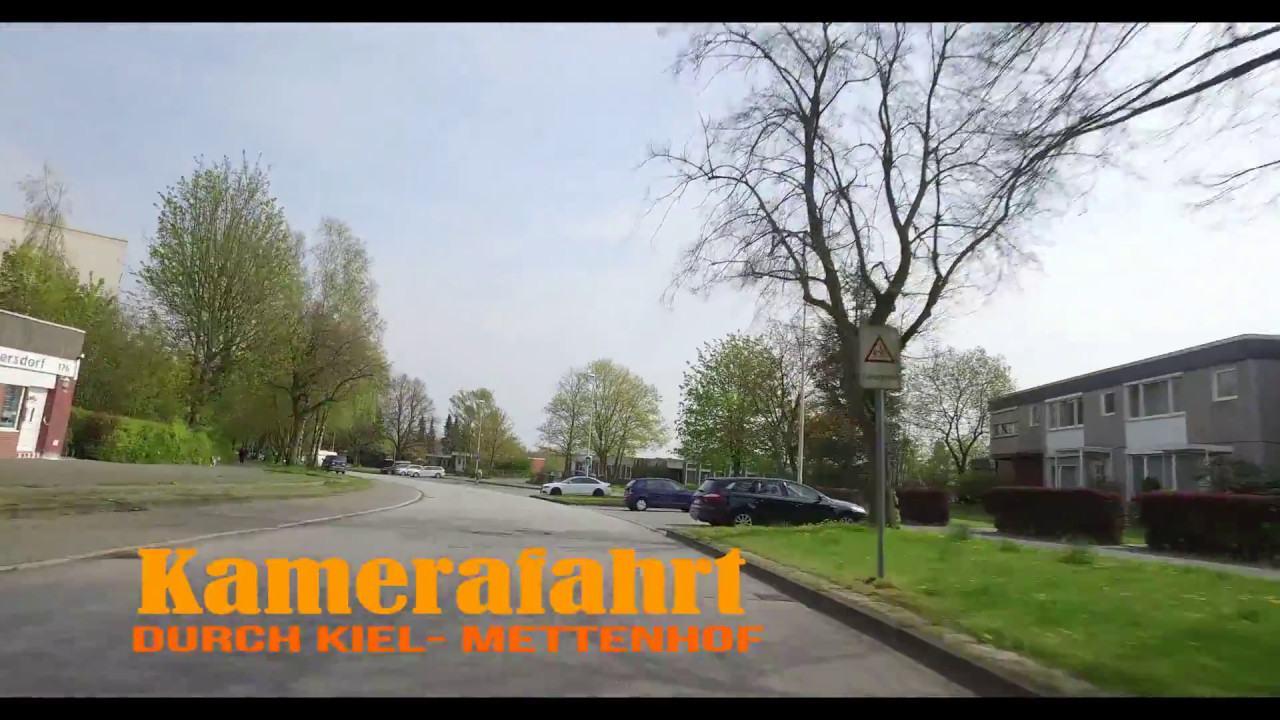Kamerafahrt 🎥  durch  Kiel - Mettenhof