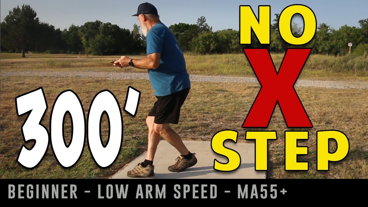 No X Step - Hit 300' Consistently | What worked for a disc golf beginner with low arm speed  | MA55+