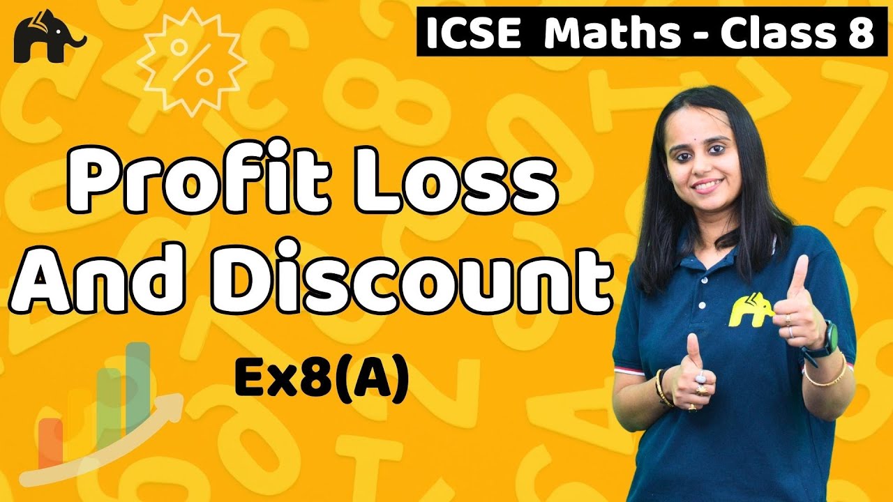 Profit Loss And Discount Class 8 ICSE Maths | Selina Chapter 8 | Exercise 8A