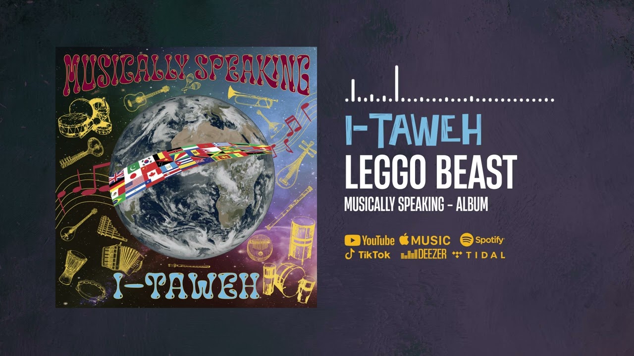 I-Taweh - Leggo Beast (Official Audio)