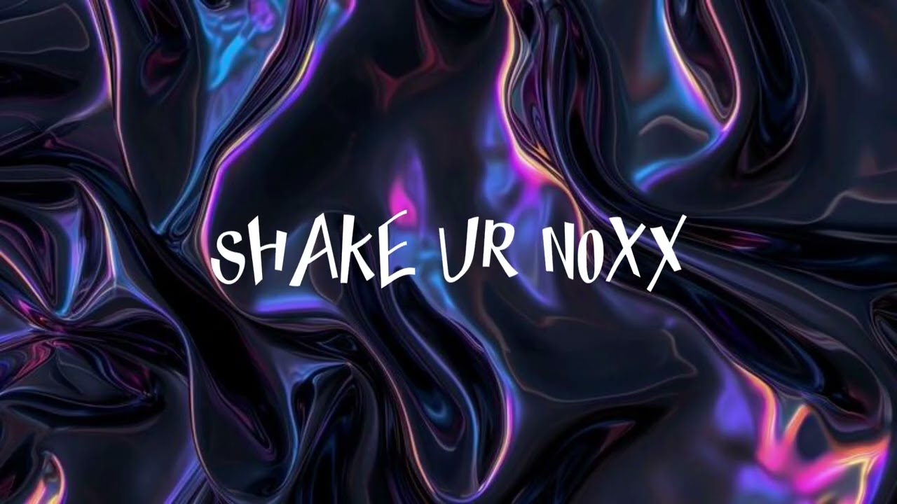 Lil Vibes - Shake ur noxx 2025