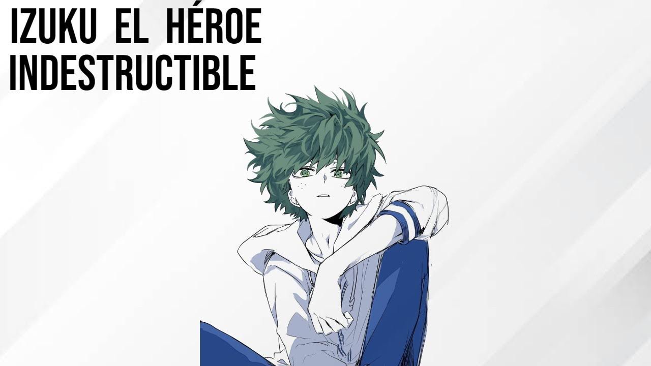 Izuku héroe indestructible capituló 20 izuku x harem