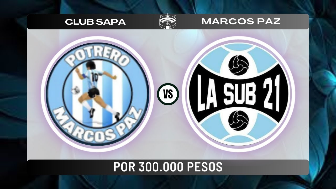 PARTIDAZO EN EL SAPA ⚽🔥 || LA SUB 21 VS MARCOS PAZ