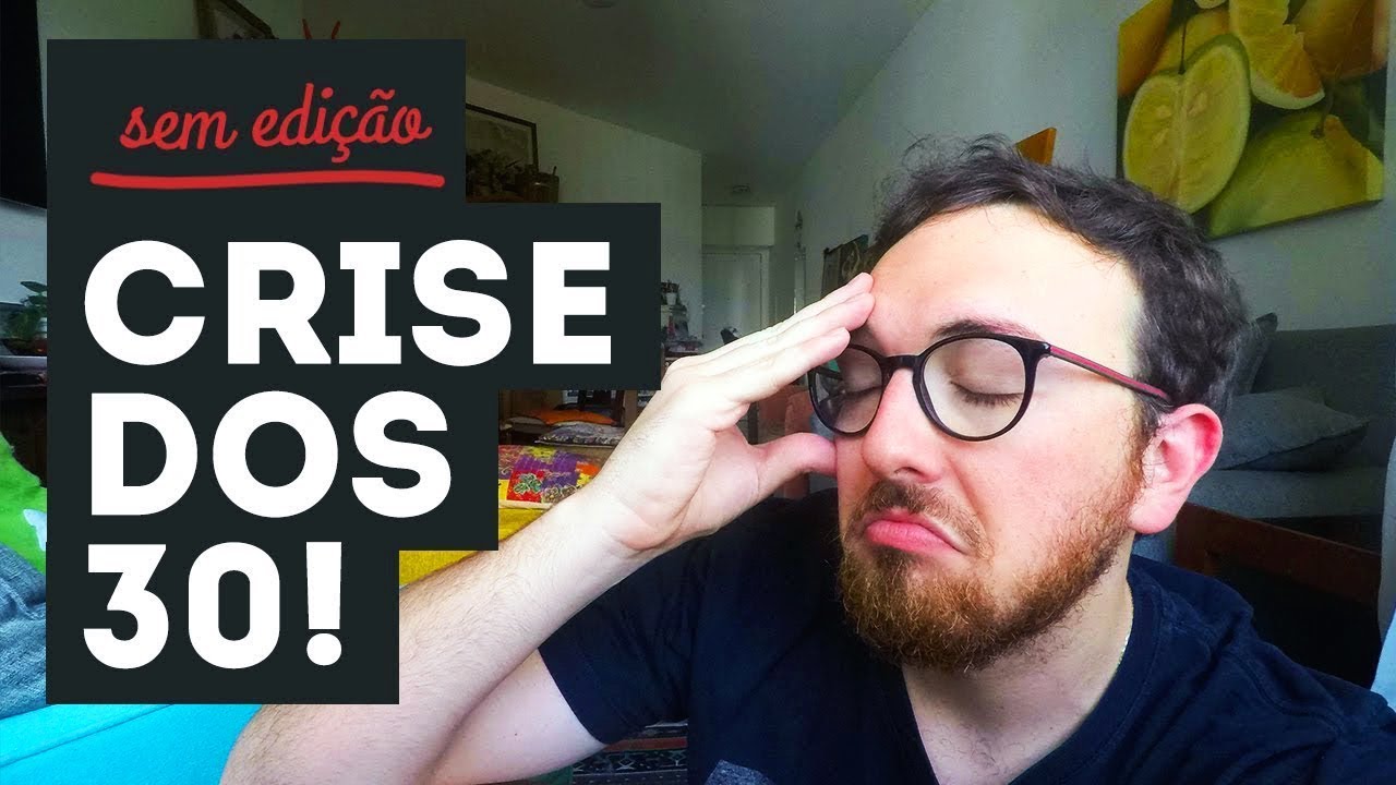 CRISE DOS 30 ANOS?! | Fred Sem Edição #11