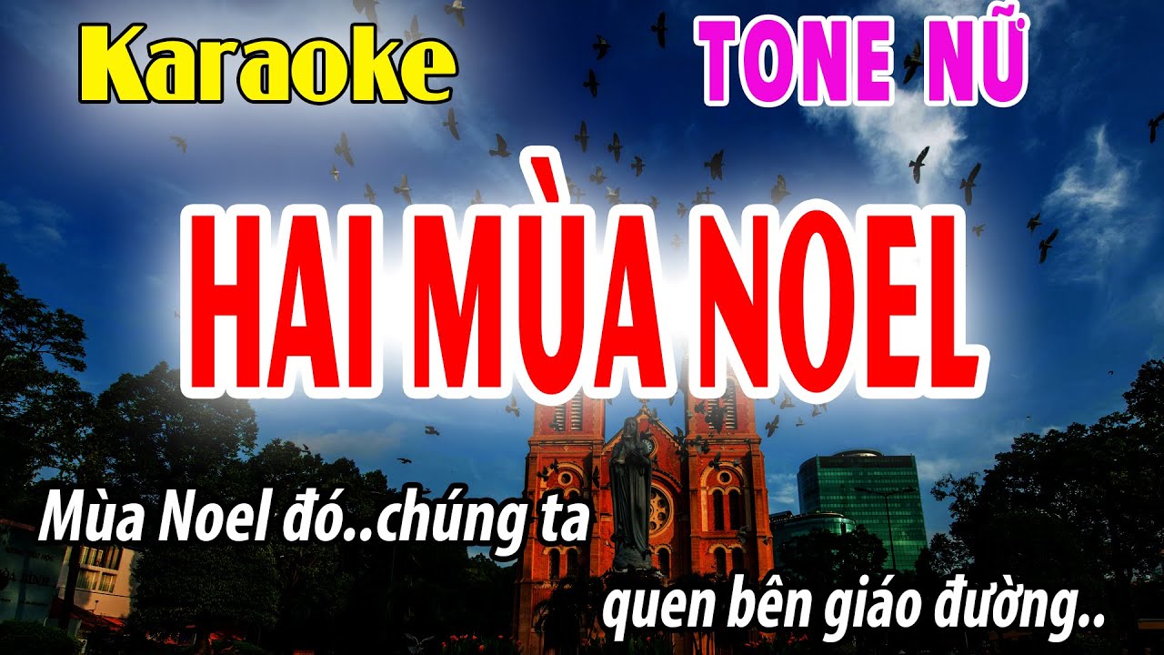 Hai Mùa Noel - Karaoke Tone Nữ ( A ) Đời Sống Và Âm Nhạc - Beat Dễ Hát