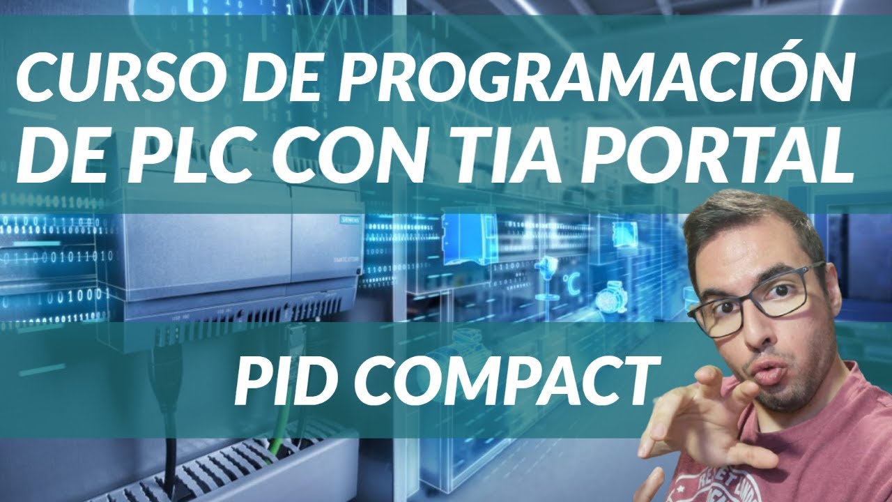 PID COMPACT TIA Portal✅ ▶ Como HACER un Control PID en PLC Siemens (TUTORIAL en ESPAÑOL🚀)