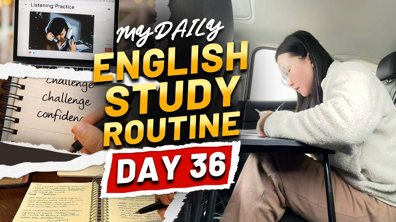 Day 36 of My English Learning Journey