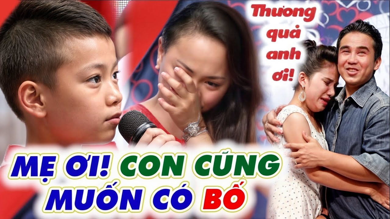 Mẹ Đơn Thân Dắt Con Trai ĐI TÌM BỐ, Bà Mối Cát Tường BẬT KHÓC NỨC NỞ Trên Sân Khấu Vì Quá Thương