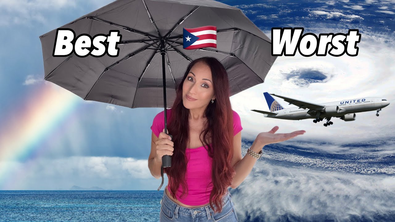 Best and Worst time to visit Puerto Rico 🇵🇷
