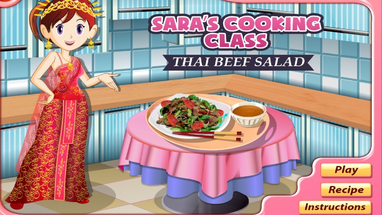 Sara Cooking Class Games: Thai Beef Salad