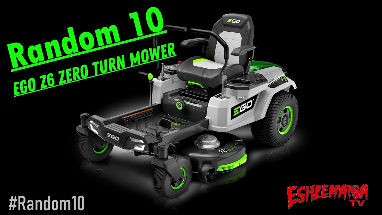 Случайные 10: Газонокосилка Ego Z6 Zero Turn (10 случайных функций и преимуществ)