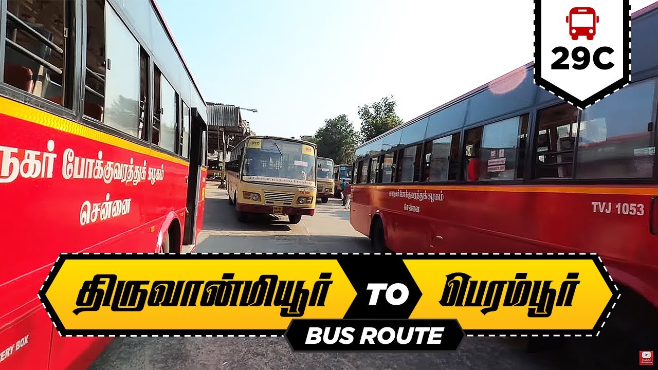 Thiruvanmiyur to Perambur I Chennai MTC Bus Route No 29C I Full Journey - Road Trip /Bus Travel
