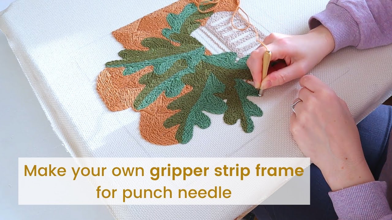 HOW TO make a GRIPPER STRIP FRAME for punch needle