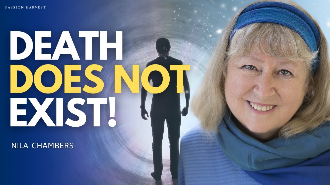 DIVINE GRACE: The Journey Home, Death does Not Exist because I Am Eternal with Nila Chambers