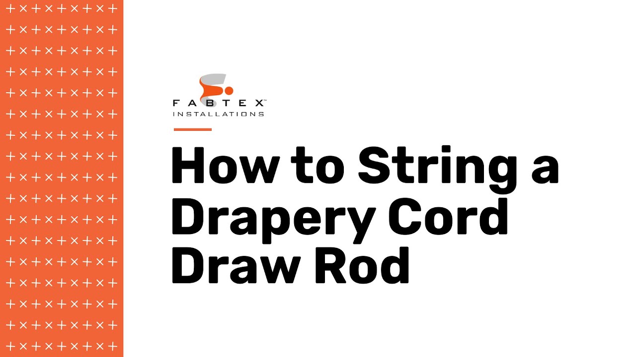 Stringing a Cord-drawn Drapery Rod with Fabtex