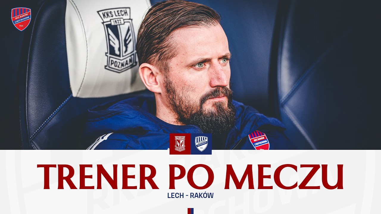 Trener Łukasz Tomczyk po meczu Lech Poznań - Rak&oacute;w Częstochowa