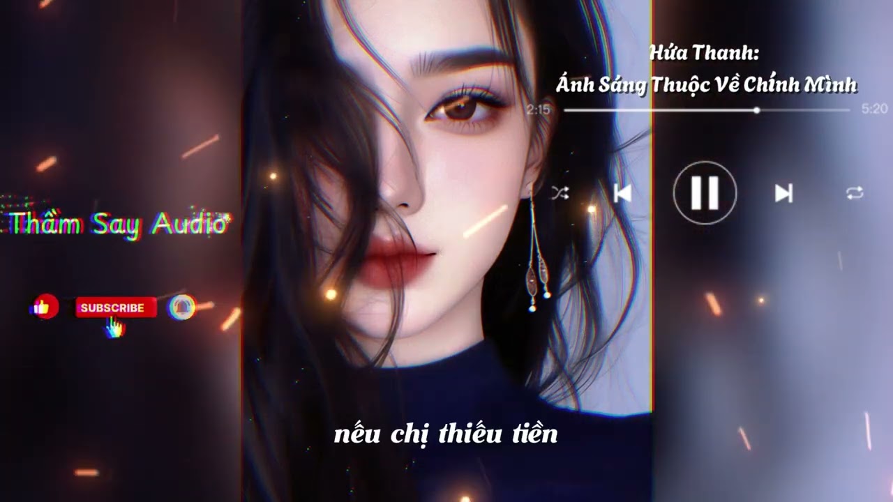 Truyện Audio [Full] Hứa Thanh: Ánh Sáng Thuộc Về Chính Mình - Thầm Say Audio