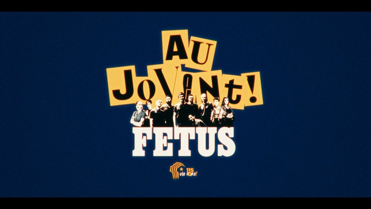 Au, Jovent! - Fetus // Cançó de la Diada 2023.