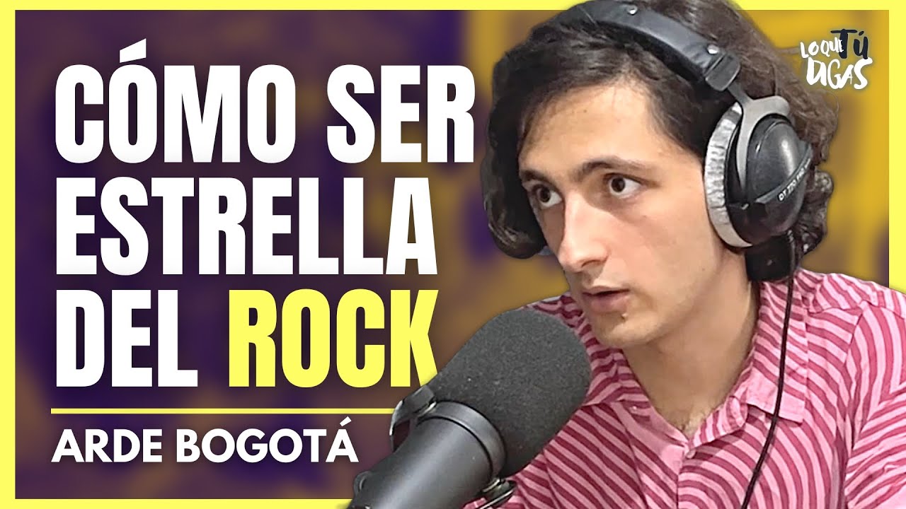 Antonio (ARDE BOGOTÁ) - De Abogado a Estrella del Rock | Lo Que Tú Digas 348