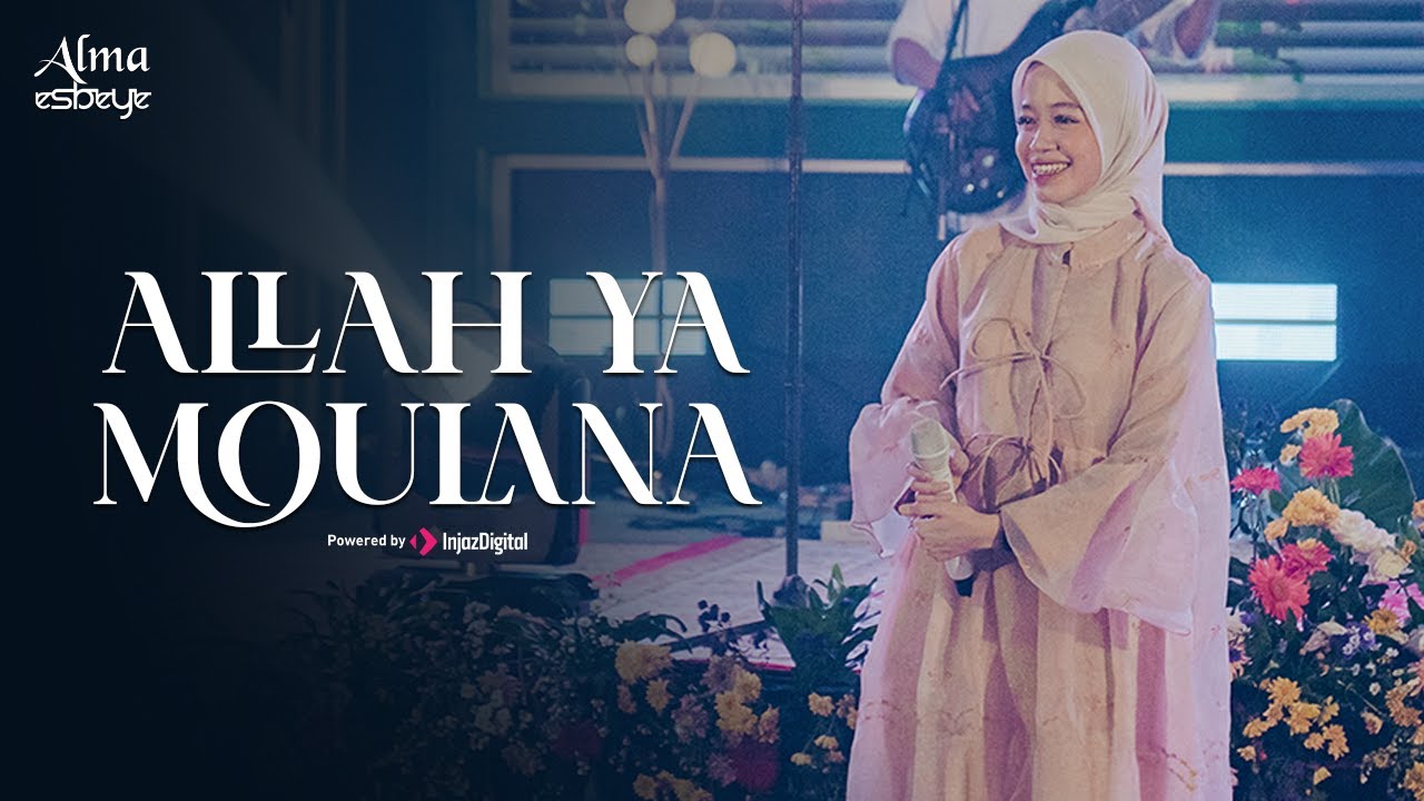 ALMA ESBEYE - ALLAH YA MOULANA