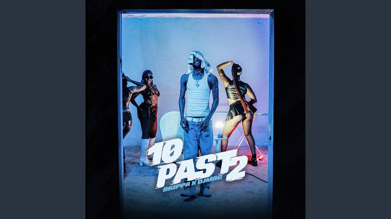 10 Past 2