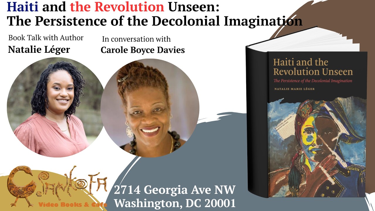 Haiti and the Revolution Unseen: The Persistence of the Decolonial Imagination