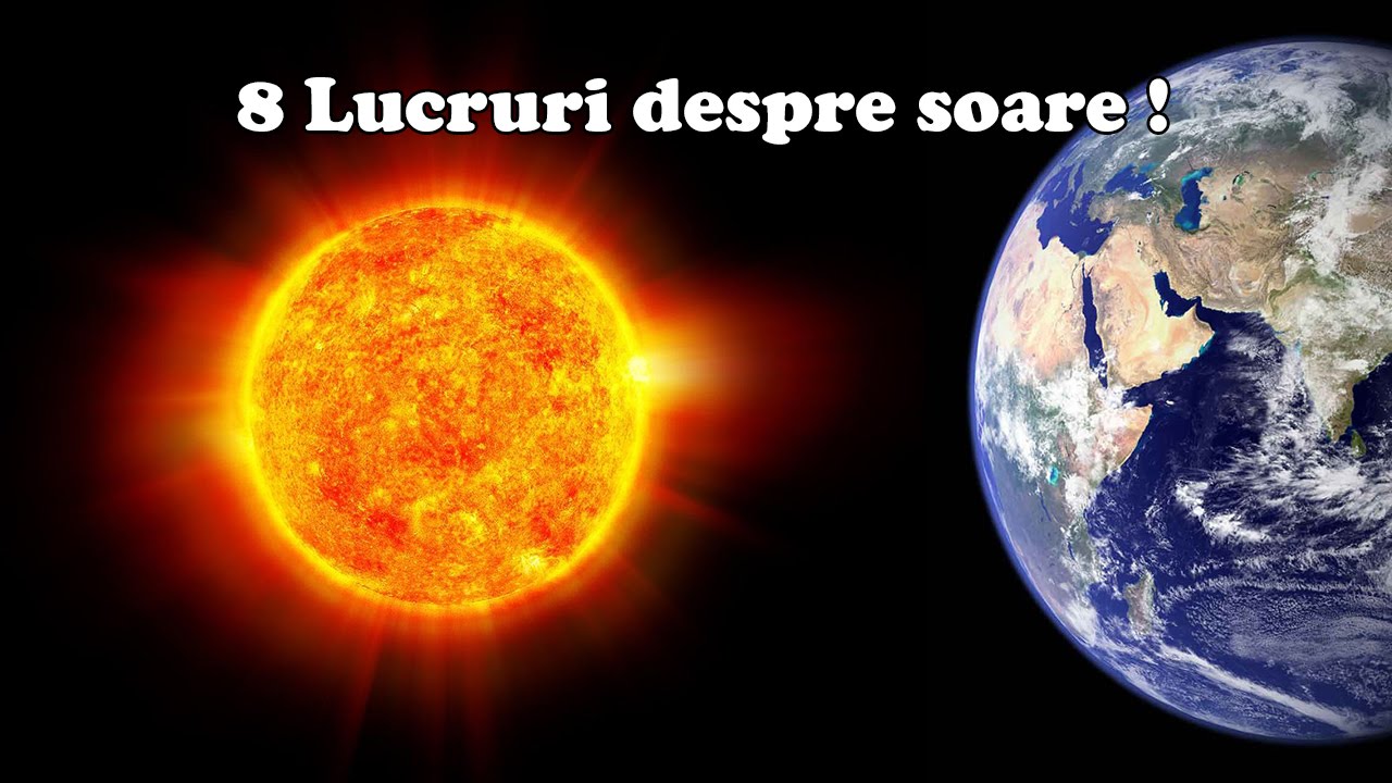 8 Lucruri despre soare!