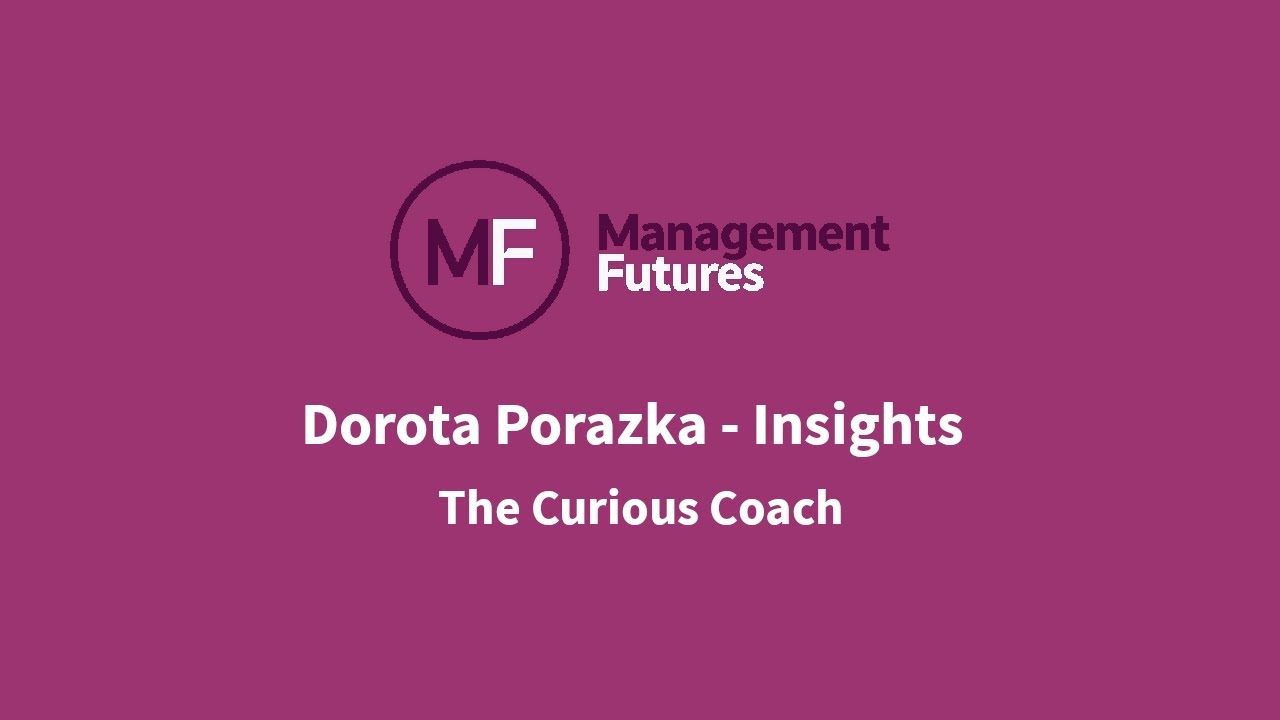 Dorota Porazka Insights - The Curious Coach